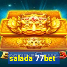 salada 77bet